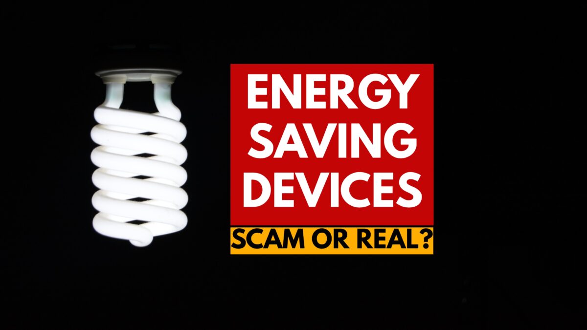 Are energy-saving devices any good or is it a scam?