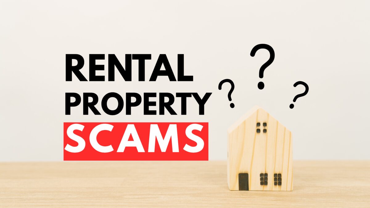 Rental Property Scams: How to Protect Yourself and Avoid Losing Money