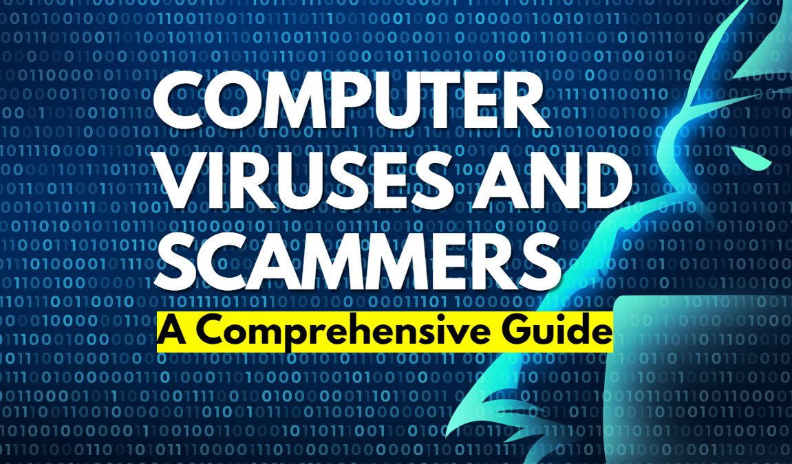 How Scammers Use Viruses to Defraud Consumers: A Comprehensive Guide